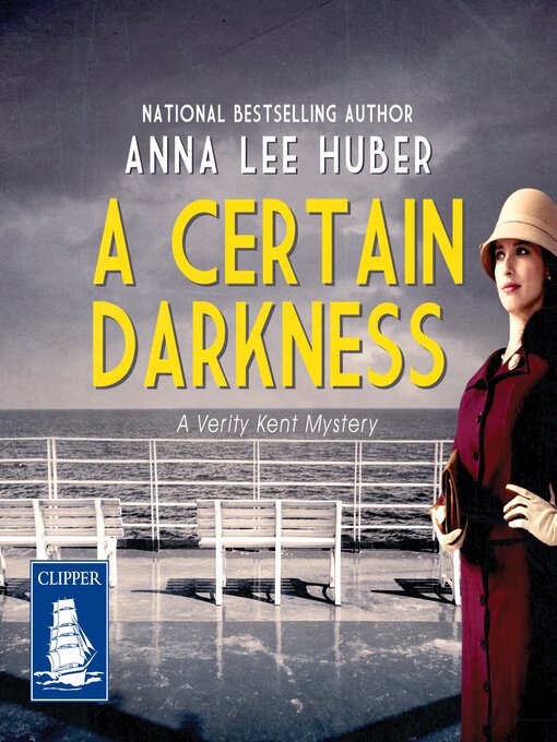 Title details for A Certain Darkness by Anna Lee Huber - Available